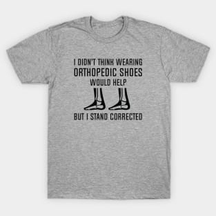Orthopedic Shoes T-Shirt